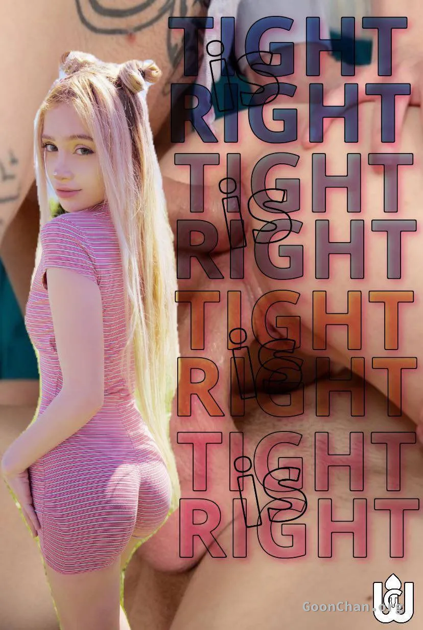 tight is right - Image 1