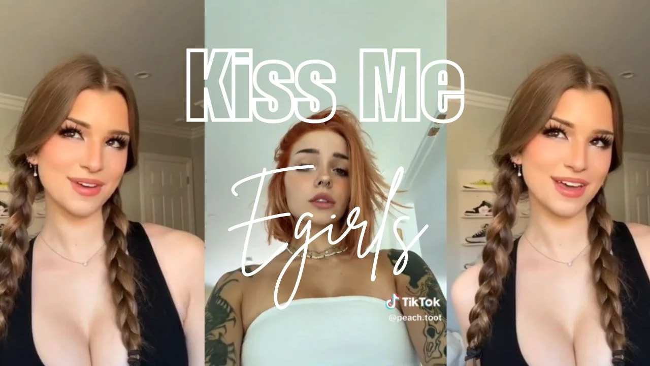 Kiss Me